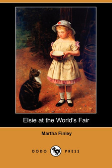 Elsie at the World's Fair (Dodo Press)