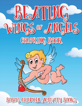 Beating Wings of Angels Coloring Book
