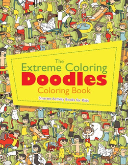 The Extreme Coloring Doodles Coloring Book