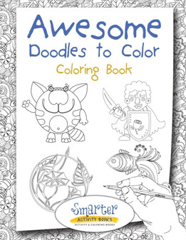 Awesome Doodles to Color, Coloring Book