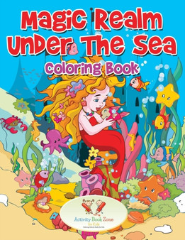 Magic Realm Under the Sea Coloring Book