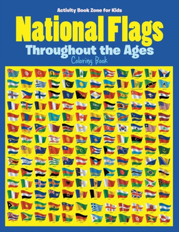 National Flags Throughout the Ages Coloring Book