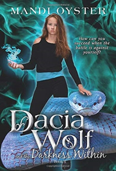 Dacia Wolf & the Darkness Within : 5