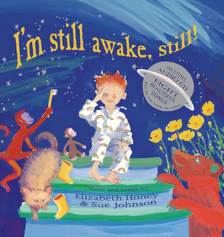 I'm Still Awake, Still! : story and songs