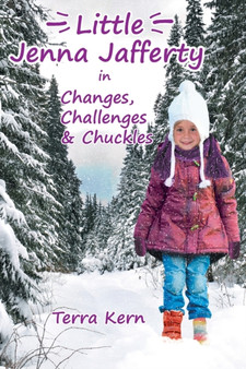 Little Jenna Jafferty in Changes, Challenges & Chuckles