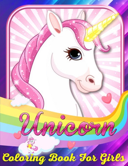 Unicorn Coloring Book for Girls : Fun and Educational Coloring Book With Unicorns. Pretend and Play Unicorn Coloring Books for Girls. Unicorns Coloring Book, Fantasy Coloring Book, Animals Coloring Bo