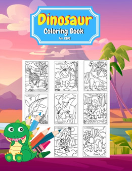 Dinosaur Coloring Book for Kids : Cute Coloring Pages with Dinosaurs dinosaur coloring book for kids 4-8 dinosaur coloring book for girls dinosaur coloring book for boys