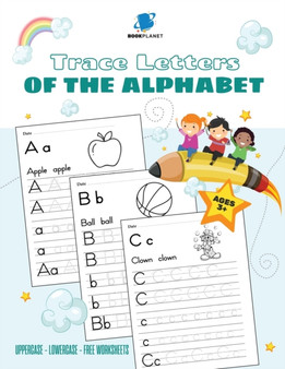 Trace Letters Of The Alphabet : Preschool Practice Handwriting Workbook Pre K Kindergarten and Kids Ages 3-5 Reading And Writing