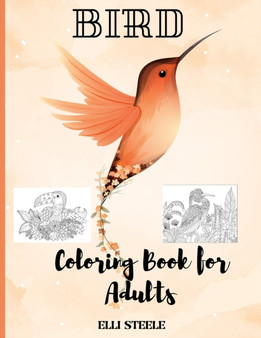 Birds Coloring Book for Adults : Amazing birds coloring book for stress relieving with gorgeus bird designs.