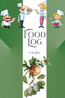 Food Log for Kids : Food Journal for Kids - Children Daily Food Notebook & Weekly Meal Planner