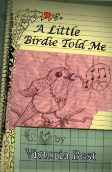 A Little Birdie Told Me