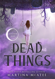 Dead Things : Season One : 1