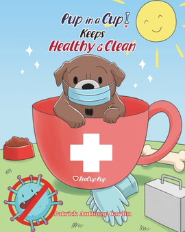 Pup in a Cup Keeps Healthy and Clean
