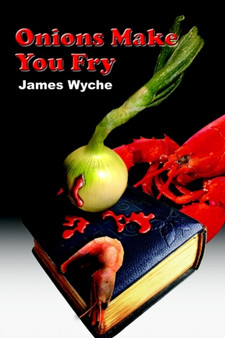 Onions Make You Fry