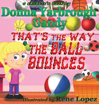 That's The Way The Ball Bounces