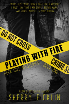 Playing with Fire : A #Hacker Novel