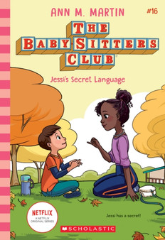 Jessi's Secret Language (The Baby-sitters Club #16) : 16