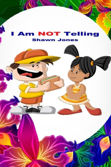 I Am NOT Telling