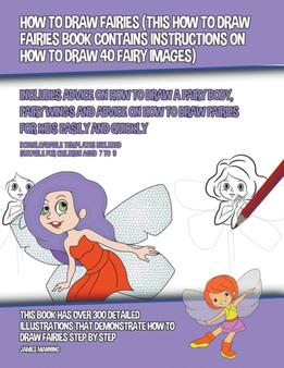 How to Draw Fairies (This How to Draw Fairies Book Contains Instructions on How to Draw 40 Fairy Images) : 12