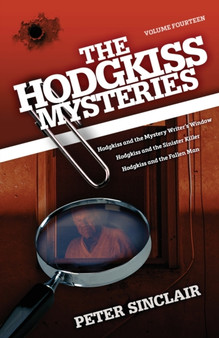 The Hodgkiss Mysteries : Hodgkiss and the Mystery Writer's Window and other stories : XIV