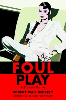 Foul Play : A Deadly Game