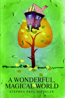 A Wonderful, Magical World