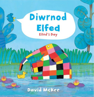 Cyfres Elfed: Diwrnod Elfed / Elfed's Day
