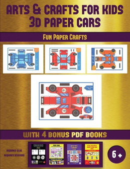 Fun Paper Crafts (Arts and Crafts for kids - 3D Paper Cars) : A great DIY paper craft gift for kids that offers hours of fun