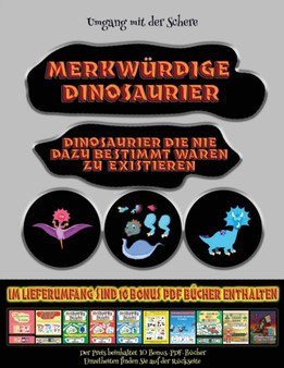Umgang mit der Schere : Merkwurdige Dinosaurier - Ausschneiden und Einfugen