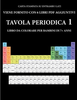 Libro da colorare per bambini di 7+ anni (Tavola Periodica) : Questo libro contiene 40 pagine a colori senza stress progettate per ridurre la frustrazione e aumentare la fiducia dei bambini in si stes : 17
