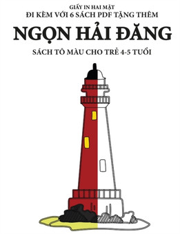 Sach to mau cho trẻ 4-5 tuổi (Ngọn hải đăng) : Cuốn sach nay co 40 trang to mau khong gay căng thẳng nhằm giảm việc nản chi v : 21