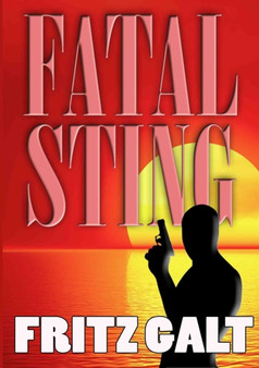 Fatal Sting: An International Thriller