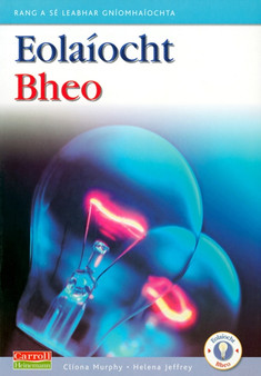 Eolaiocht Bheo - 6th Class Pupil's Book