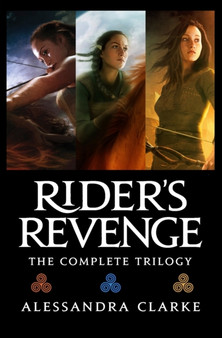 Rider's Revenge : The Complete Trilogy