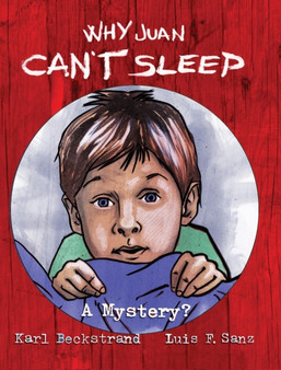 Why Juan Can't Sleep : A Mystery? : 4