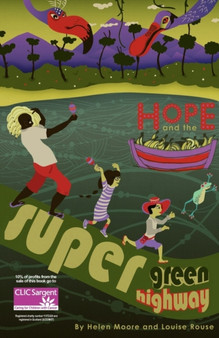 Hope and the Super Green Highway