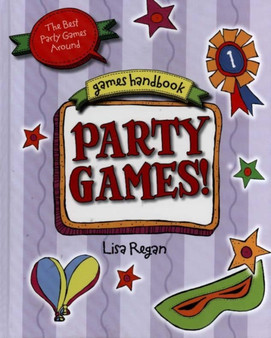 Party Games : The Best Party Games Around