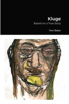 Kluge : Based on a True Story