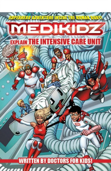 Medikidz Explain Intensive Care Unit