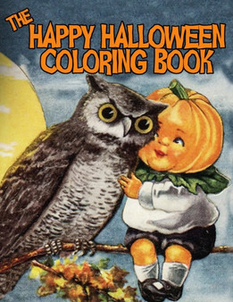 The Happy Halloween Coloring Book : Fun, Spook-tacular Images for All Ages : 1