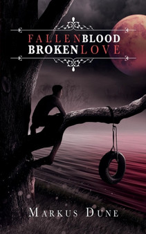 Fallen Blood, Broken Love : 1