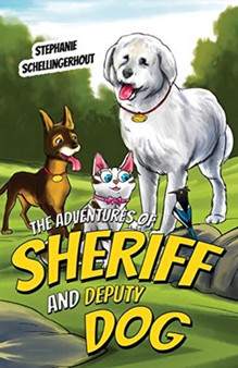 The Adventures of Sheriff and Deputy Dog