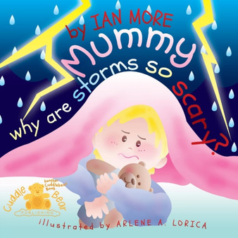 Mummy Why Are Storms So Scary