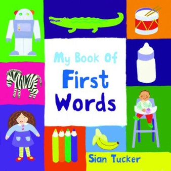 MY BOOK OF FIRST WORDS