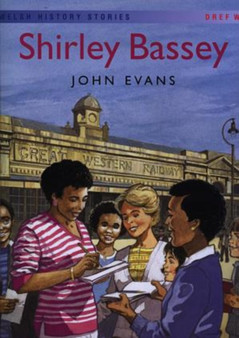 Welsh History Stories: Shirley Bassey (Big Book)