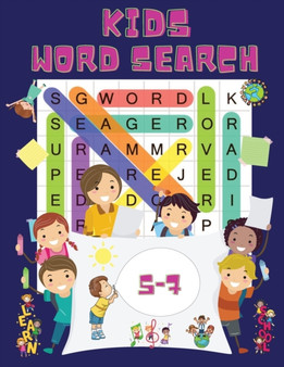 Kids Word Search Ages 5-7 : Word Search Book for Children - Books for Kids - Word Find Book for Toddlers - Improve Vocabulary - Word Search Puzzle Books for Kids