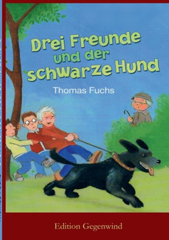 Drei Freunde Und Der Schwarze Hund