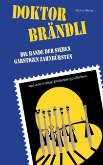 Doktor Br Ndli Und Die Bande Der Sieben