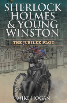 Sherlock Holmes & Young Winston : The Jubilee Plot : 2