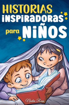 Historias Inspiradoras para Ninos : Un libro de aventuras magicas sobre el valor, la confianza en uno mismo y la importancia de creer en los suenos : 6